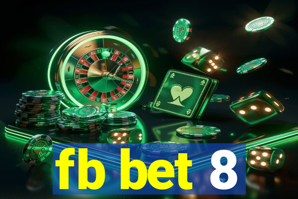 fb bet 8